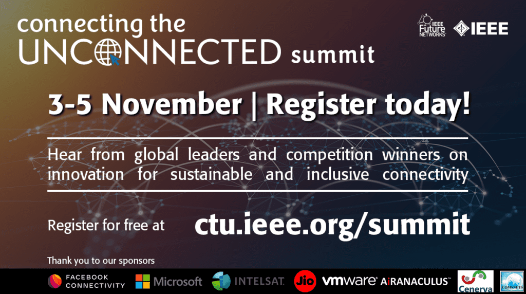Register Free  (Virtual) - First IEEE Connecting the Unconnected Summit - November 3-5